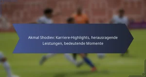 Akmal Shodiev: Karriere-Highlights, herausragende Leistungen, bedeutende Momente